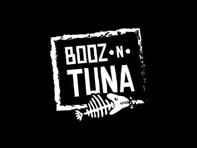 Booz n Tuna